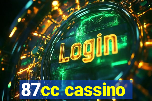 87cc cassino